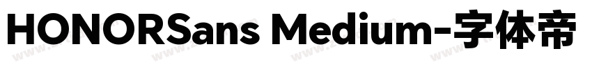HONORSans Medium字体转换